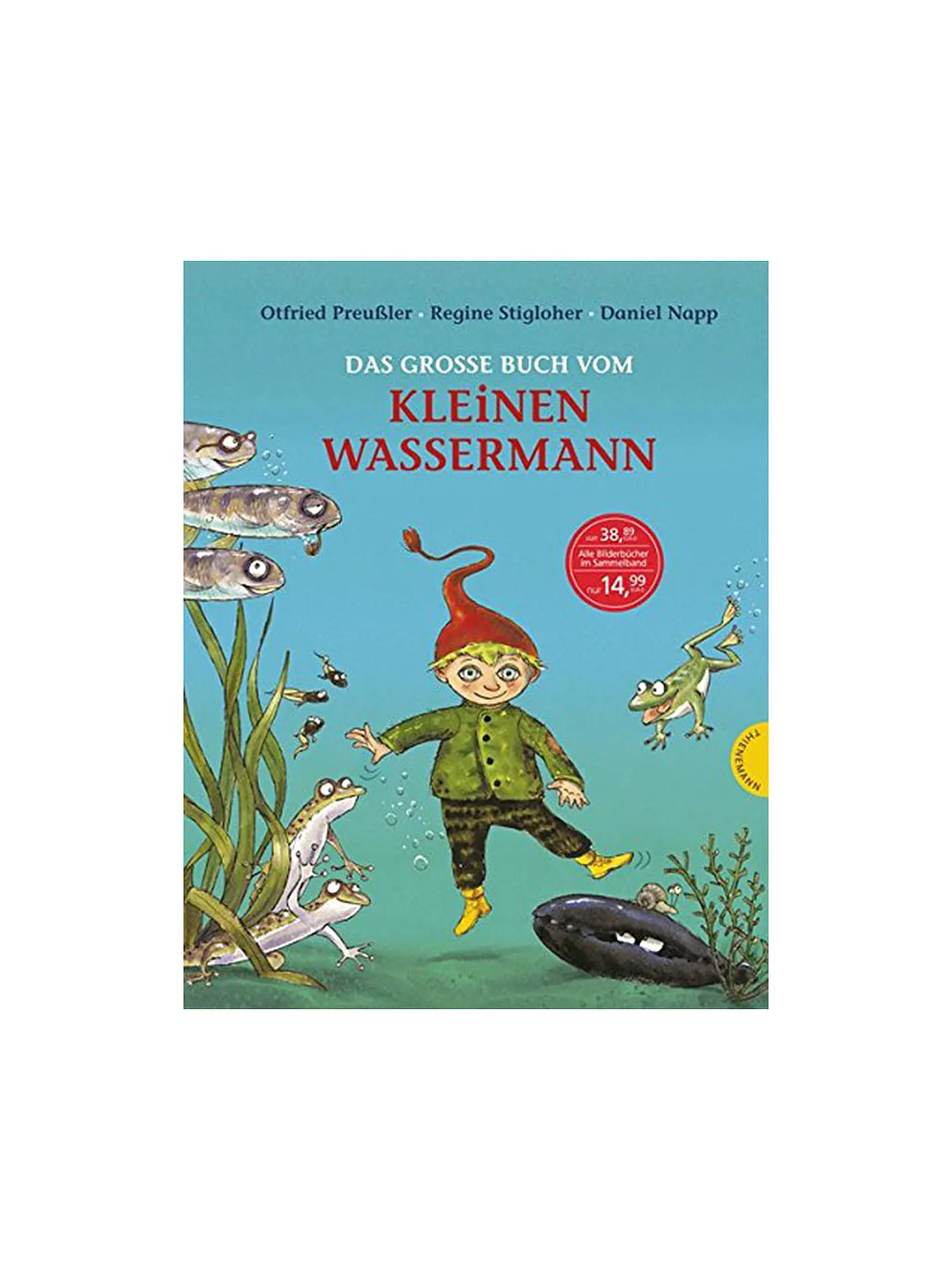THIENEMANN VERLAG | Das große Buch vom kleinen Wassermann (Gebundene Ausgabe) | 
